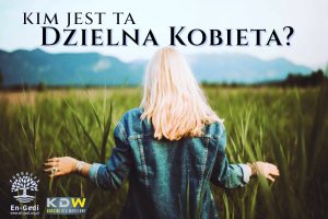 Kim jest ta Dzielna Kobieta - spotkanie 2
