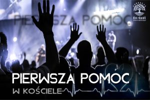 Pierwsza pomoc w kościele - szkolenie z pierwszej pomocy przedmedycznej