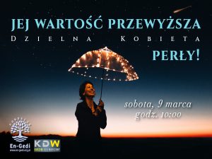 Dzielna kobieta - jej wartość przewyższa perły